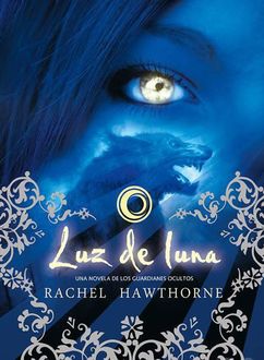 Luz De Luna, Rachel Hawthorne
