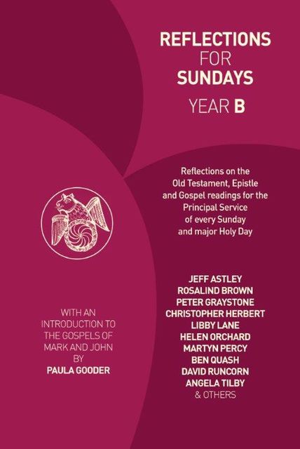 Reflections for Sundays Year B, Paula Gooder