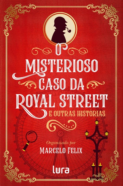 O misterioso caso da Royal Street, Marcelo Felix