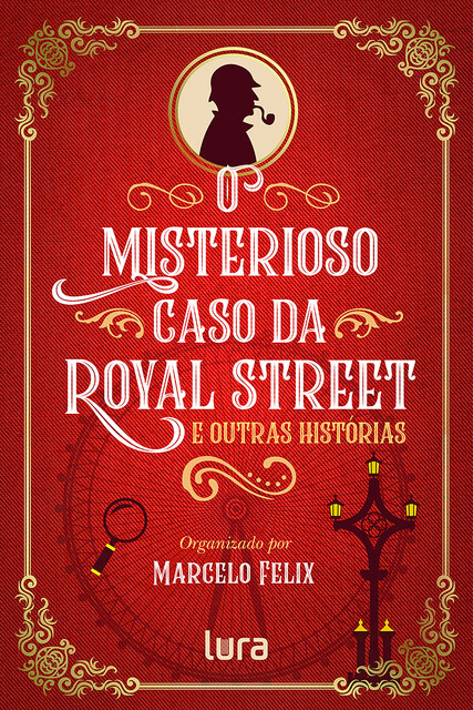 O misterioso caso da Royal Street, Marcelo Felix