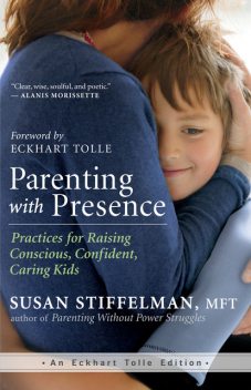 Parenting with Presence, 
