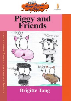 Piggy and Friends, Brigitte Tang
