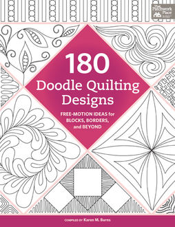 180 Doodle Quilting Designs, Karen M. Burns