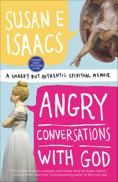 Angry Conversations with God, Susan Isaacs