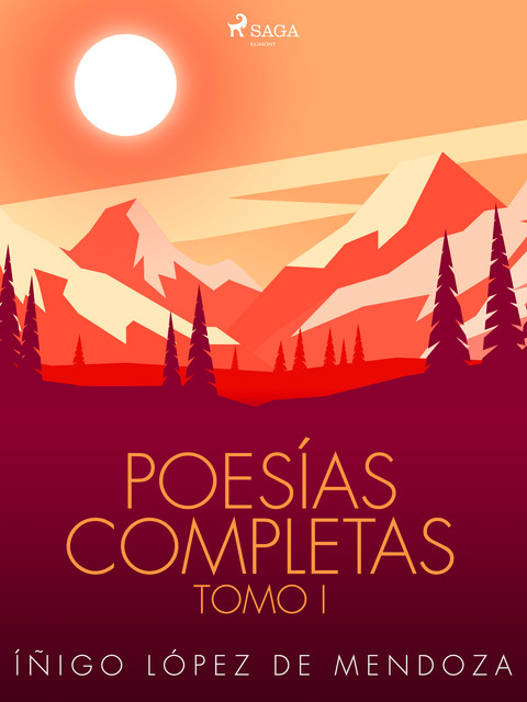Poesías completas Tomo I, Íñigo López de Mendoza