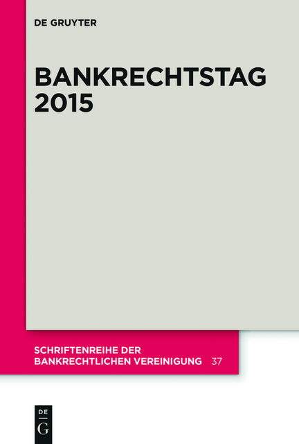 Bankrechtstag 2015, Arne Wittig, Christian Grüneberg, Mathias Habersack, Peter O. Mülbert