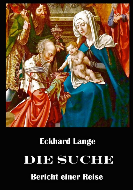 Die Suche, Eckhard Lange