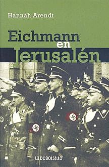 Eichmann En Jerusalén, Hannah Arendt