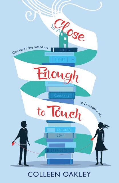 Close Enough to Touch, Colleen Oakley