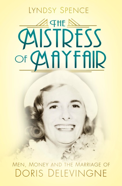 The Mistress of Mayfair, Lyndsy Spence