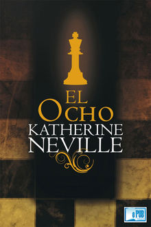 El ocho, Katherine Neville