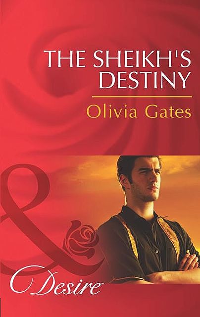 The Sheikh's Destiny, Olivia Gates