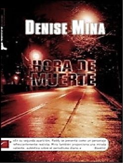 Hora De Muerte, Denise Mina