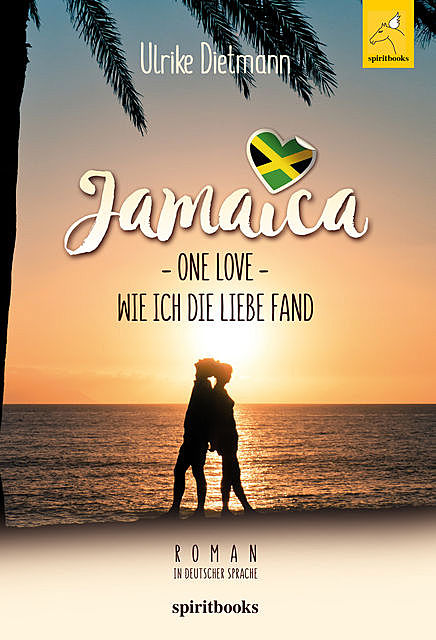 Jamaika – One Love, Ulrike Dietmann
