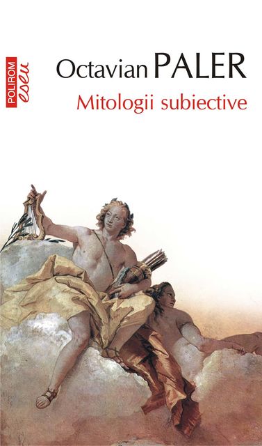 Mitologii subiective, Paler Octavian