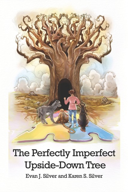 The Perfectly Imperfect Upside-Down Tree, Evan J. Silver, Karen S. Silver