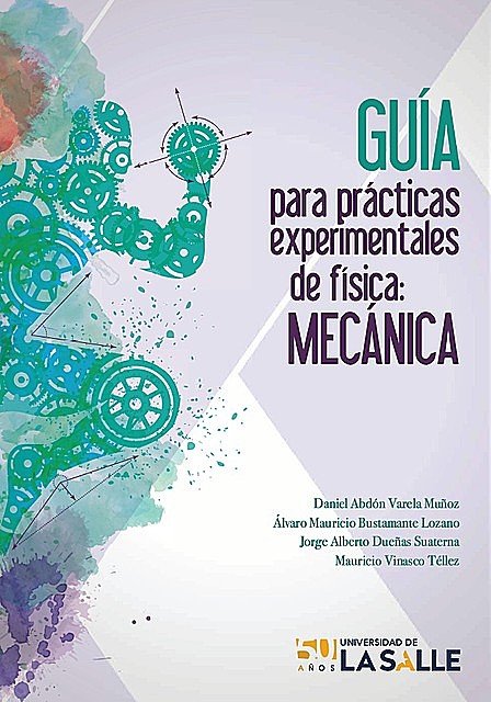 Guía para prácticas experimentales de física, Daniel Abdón Varela Muñoz