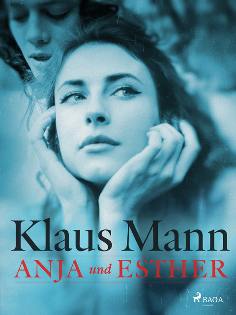 Anja und Esther, Klaus Mann