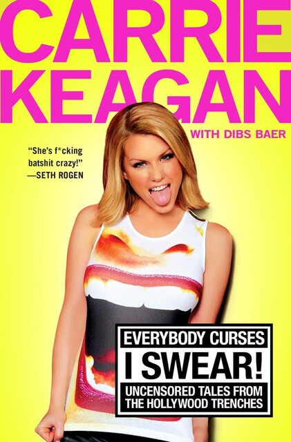 Everybody Curses, I Swear, Carrie Keagan, Dibs Baer