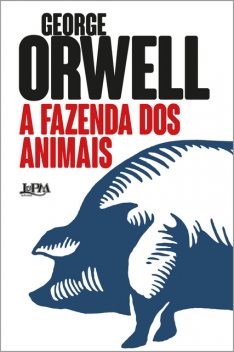 A Fazenda dos Animais, George Orwell