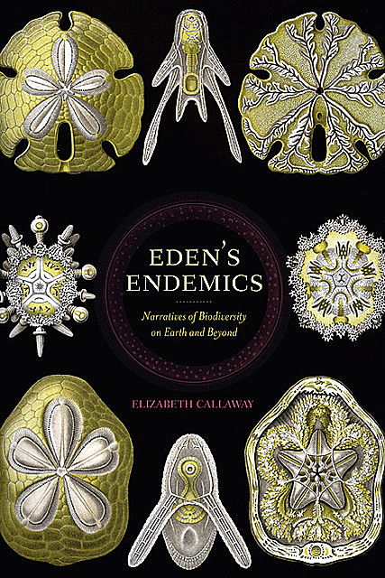Eden's Endemics, Elizabeth Callaway
