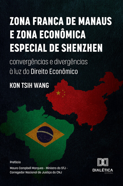 Zona Franca de Manaus e Zona Econômica Especial de Shenzhen, Kon Tsih Wang