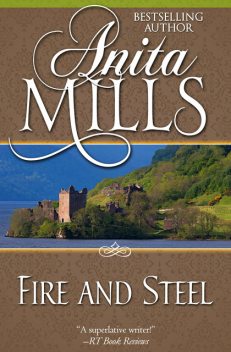 Fire and Steel, Anita Mills