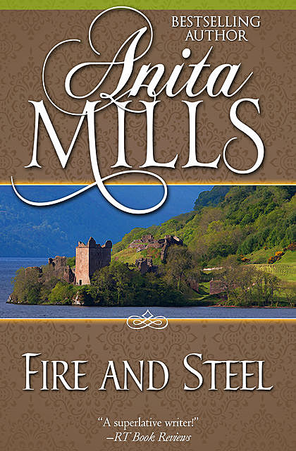Fire and Steel, Anita Mills