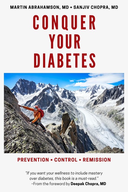 Conquer Your Diabetes, Sanjiv Chopra, Martin Abrahamson