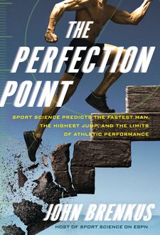 The Perfection Point, John Brenkus