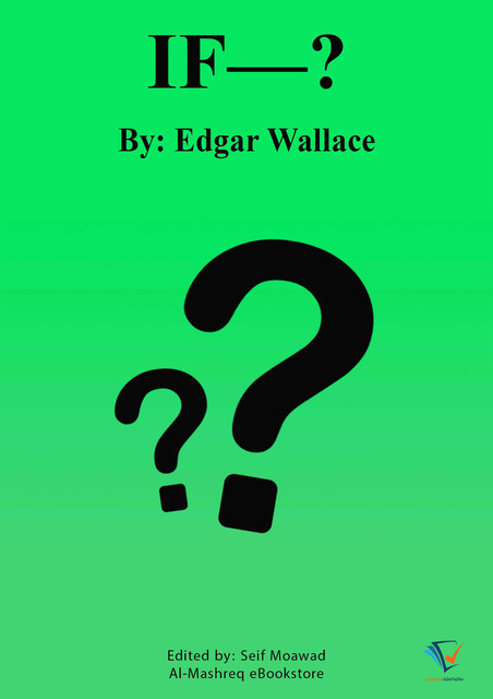 IF, Edgar Wallace