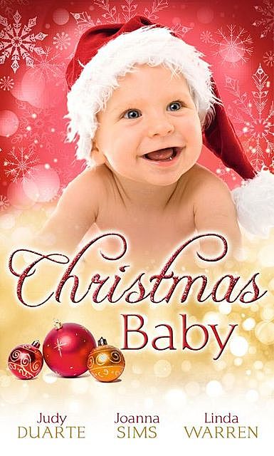Christmas Baby, Joanna Sims, Linda Warren, Judy Duarte