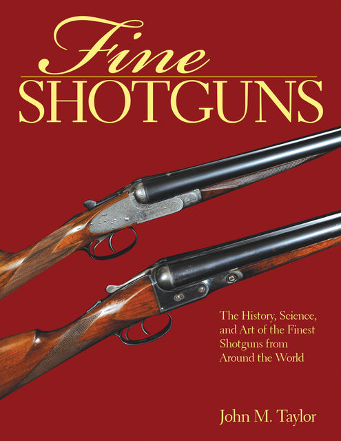 Fine Shotguns, John Taylor