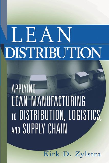 Lean Distribution, Kirk D.Zylstra