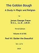 The Golden Bough: A Study in Magic and Religion (Third Edition, Vol. 10 of 12), James George Frazer