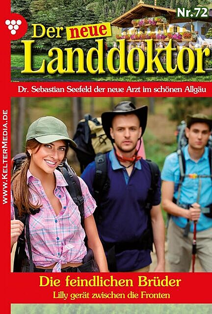 Der neue Landdoktor 72 – Arztroman, Tessa Hofreiter