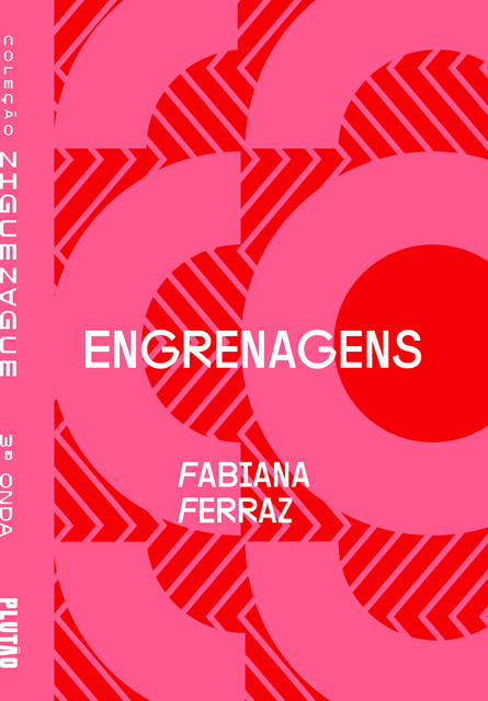 Engrenagens, Fabiana Ferraz