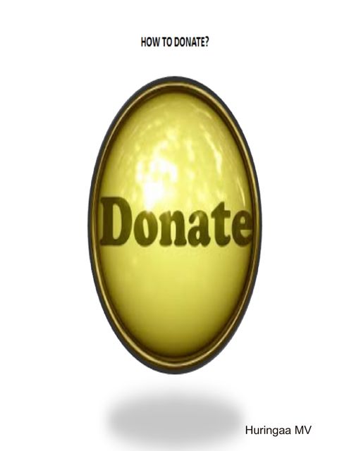 How to Donate, Huringaa MV