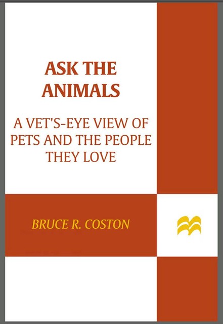 Ask the Animals, Bruce R. Coston