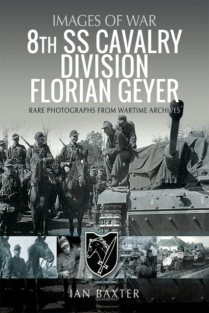 8th SS Cavalry Division Florian Geyer, Ian Baxter