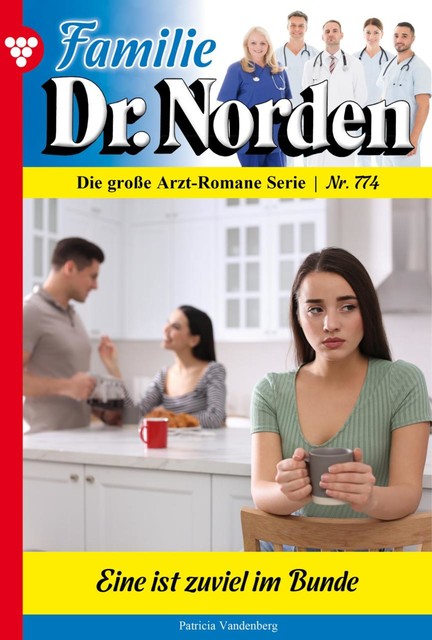 Dr. Norden Gold 76 – Arztroman, Patricia Vandenberg