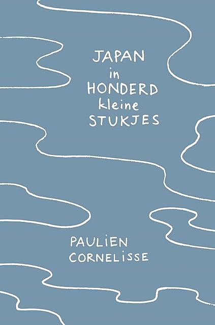 Japan in honderd kleine stukjes, Paulien Cornelisse