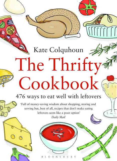The Thrifty Cookbook, Kate Colquhoun