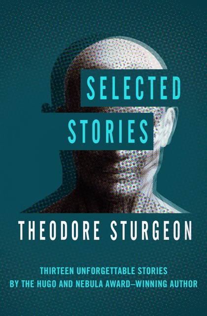 Selected Stories, Theodore Sturgeon