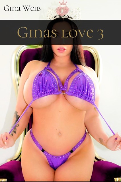 Ginas love 3, Gina Weiß