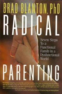 Radical Parenting, Brad Blanton