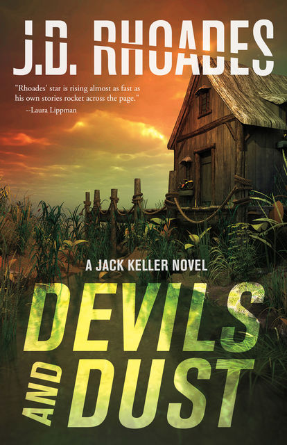 Devils And Dust, J.D. Rhoades