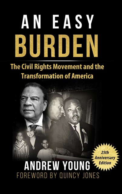 25th Anniversary Edition – An Easy Burden, Andrew Young