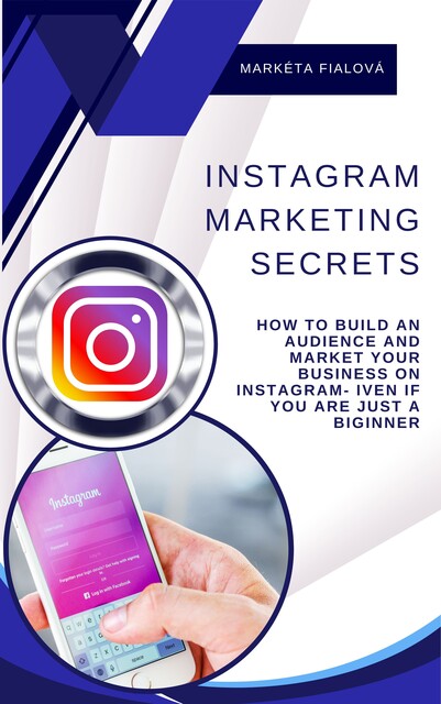Instagram marketing secrets, Markéta Fialová