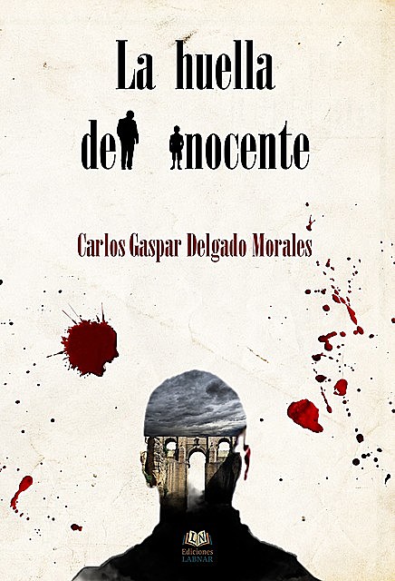 La huella del inocente, Carlos Gaspar Delgado Morales
